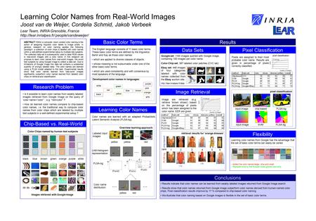 Learning Color Names from Real-World Images Joost van de Weijer, Cordelia Schmid, Jakob Verbeek Lear Team, INRIA Grenoble, France