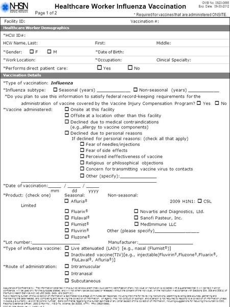 Facility ID: Vaccination #: Healthcare Worker Demographics *HCW ID#: HCW Name, Last:First:Middle: *Gender:  F  M *Date of Birth: *Work Location: *Occupation: