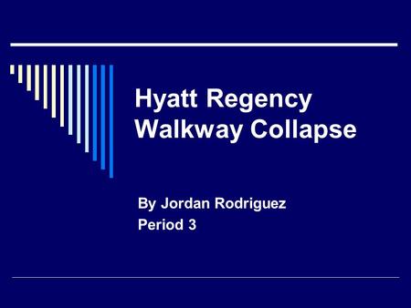 Hyatt Regency Walkway Collapse