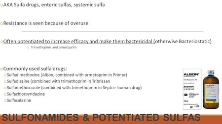 SULFONAMIDES & POTENTIATED SULFAS