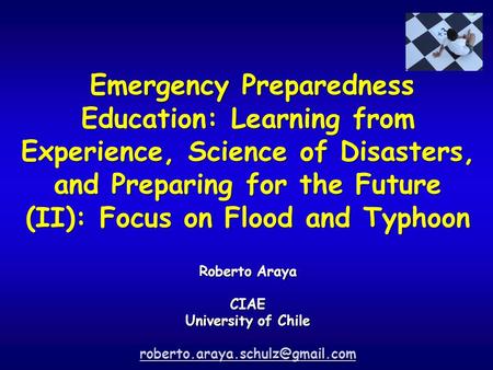 Emergency Preparedness Education: Learning from Experience, Science of Disasters, and Preparing for the Future (II): Focus on Flood and Typhoon Roberto.