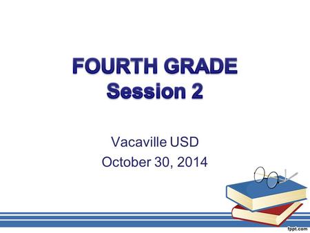 Vacaville USD October 30, 2014. AGENDA Problem Solving, Patterns, Expressions and Equations Math Practice Standards and High Leverage Instructional Practices.