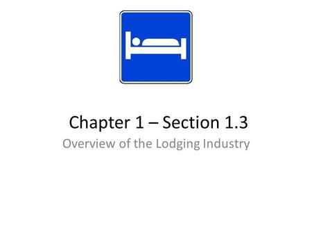 Overview of the Lodging Industry