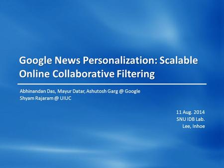 Google News Personalization: Scalable Online Collaborative Filtering