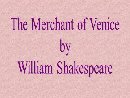 William Shakespeare Born 1564 died 1616 at age of 52 Best playwright ever Wrote most of his plays for Kings and Queens.