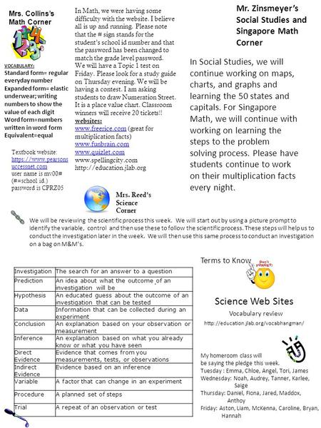 Mrs. Collins’s Math Corner In Math, we were having some difficulty with the website. I believe all is up and running. Please note that the # sign stands.