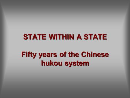 STATE WITHIN A STATE Fifty years of the Chinese hukou system.