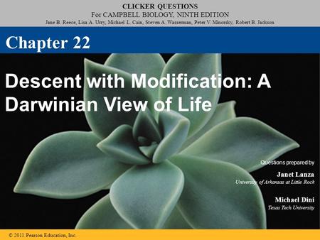 Click to edit Master title style Click to edit Master subtitle style CLICKER QUESTIONS For CAMPBELL BIOLOGY, NINTH EDITION Jane B. Reece, Lisa A. Urry,