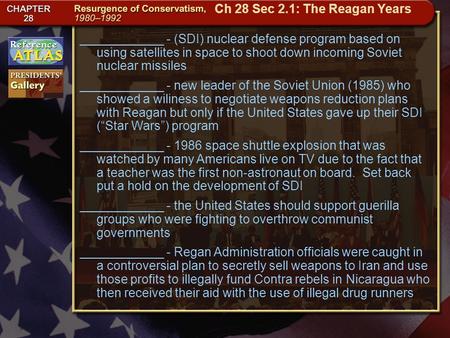 Getting to California ____________ - (SDI) nuclear defense program based on using satellites in space to shoot down incoming Soviet nuclear missiles ____________.