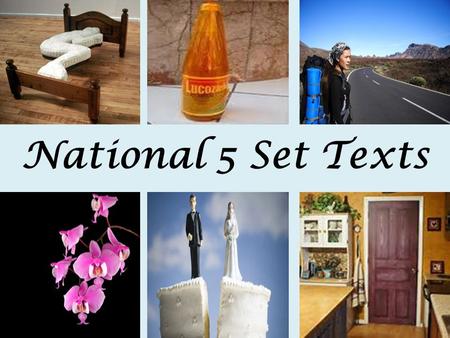 National 5 Set Texts. ‘ Bed ’ Analysis Before you look at the poem, bullet point the connotations the title of the poem suggests to you. What do you.