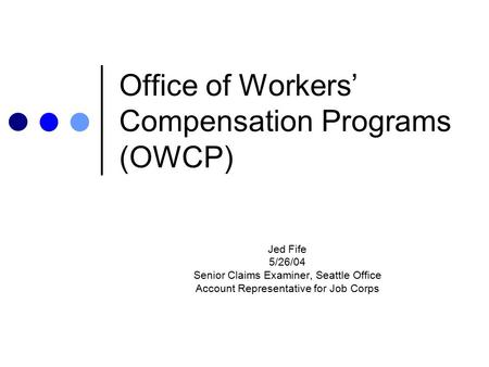 Office of Workers’ Compensation Programs (OWCP)