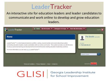 An interactive site for education leaders and leader candidates to communicate and work online to develop and grow education leaders.