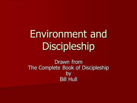 Environment and Discipleship