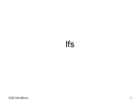 CSD 340 (Blum)1 Ifs. CSD 340 (Blum)2 Page that asks user for background color and changes fore color from black if user selects black as background color.