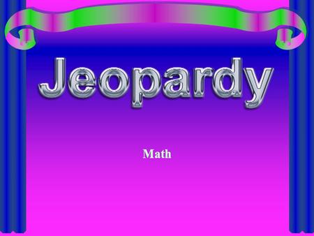 Percents Geometry AlgebraDataRatios 100 200 300 400 500 400 300 200 100 500 400 300 200 100 500 400 300 200 100 500 400 300 200 100.