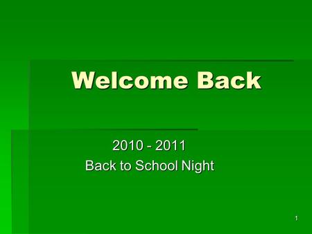 1 Welcome Back 2010 - 2011 Back to School Night. 2 Agenda  Sombrero Time, Ruth Finsthwait  Loomis Basin Education Foundation  Parent Teacher Club,