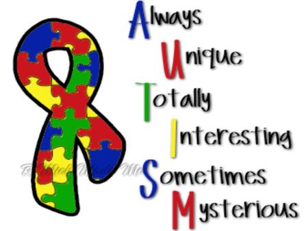 Autism Facts 1 in 88 children will be identified with Autism1 in 88 children will be identified with Autism Largest incidents of autism is among Hispanics.