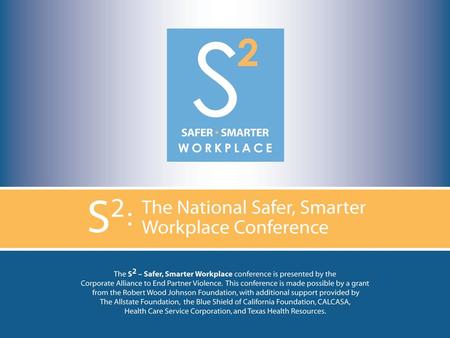 BUILDING SOLUTIONS TO PREVENT DOMESTIC VIOLENCE Dennis Butler, SPHR VP, Workplace Solutions Liz Claiborne Inc.