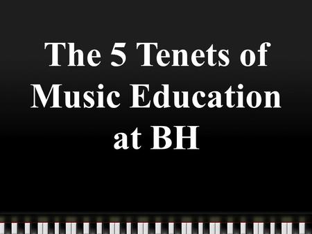 The 5 Tenets of Music Education at BH. “The president’s plan will attempt to hone in on the 12% of American schools producing 50% of America’s dropout.