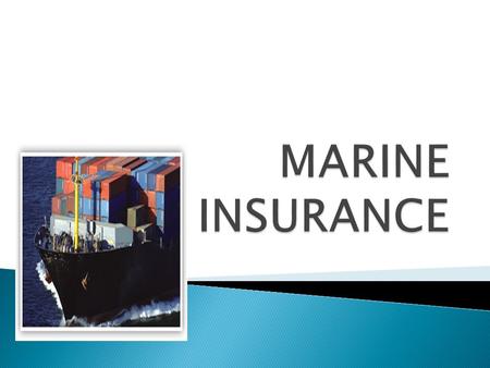 MARINE INSURANCE.