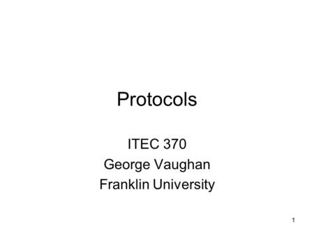 ITEC 370 George Vaughan Franklin University