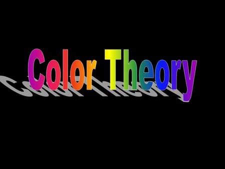 What is The various visual phenomena that are the results of the reflection or absorption of light by a surface. Color has three properties: Hue, Value,