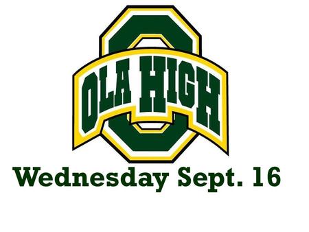 Wednesday Sept. 16. Wednesday September 16 MaxSnax Tacos, Crispitos, Garden Salad w/Tuna, Green Beans, Oven Fried Okra, Salsa, Frozen Juice Cup Lunch.