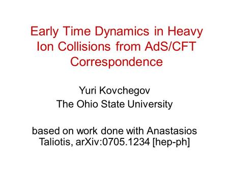 Yuri Kovchegov The Ohio State University