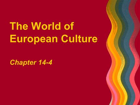 The World of European Culture