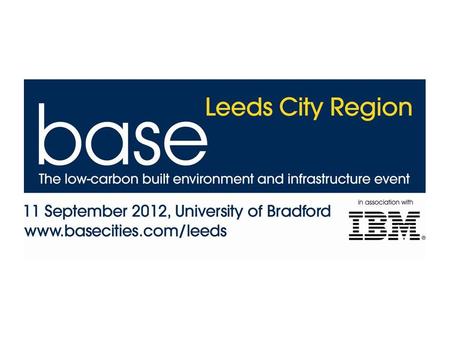 RETROFITTING HOUSING: How will the Green Deal impact on domestic energy efficiency plans? Tony Reeves, chief executive, Bradford City Council (chair)