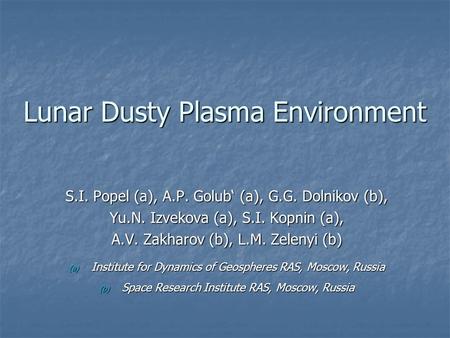 Lunar Dusty Plasma Environment