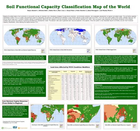 Soil Functional Capacity Classification Map of the World Mapping the global extent of soil constraints to crop growth can play an important role in developing.