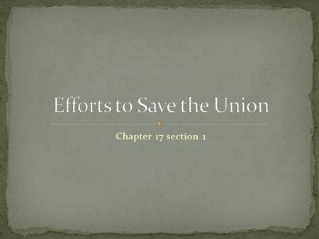 Chapter 17 section 1 In both the North and South, people were divided over slavery. A central issue was whether to allow slavery in new territories.