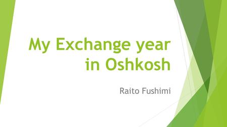 My Exchange year in Oshkosh Raito Fushimi. World map Japan  Japan is locating at Eastern Asia.  The red circle is Japan.  The blue circle is US.