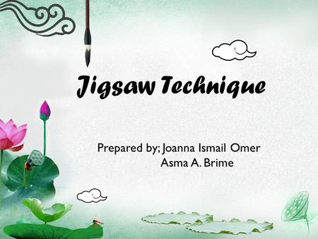 Prepared by; Joanna Ismail Omer