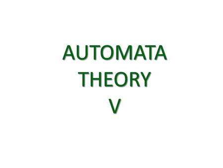 Dept. of Computer Science & IT, FUUAST Automata Theory 2 Automata Theory V Context-Free Grammars andLanguages.