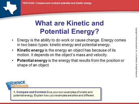 What are Kinetic and Potential Energy?