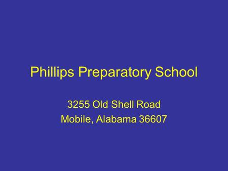 Phillips Preparatory School