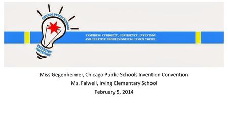 Miss Gegenheimer, Chicago Public Schools Invention Convention