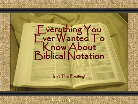 Everything You Ever Wanted To Know About Biblical Notation Comunicación y Gerencia Isn’t This Exciting? Click to add Text.