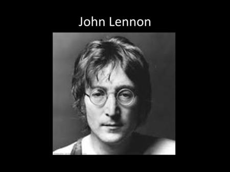 John Lennon.