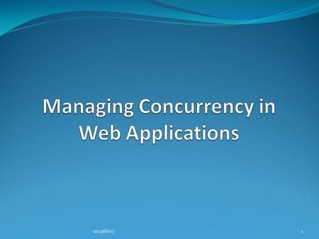 1cs236607. 2 Intersection of Concurrent Accesses A fundamental property of Web sites: Concurrent accesses by multiple users Concurrent accesses intersect.