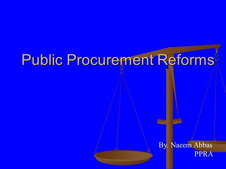 Public Procurement Reforms