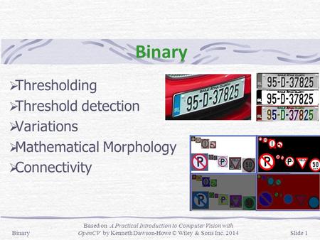 Binary Thresholding Threshold detection Variations