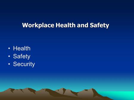 Workplace Health and Safety Health Safety Security.