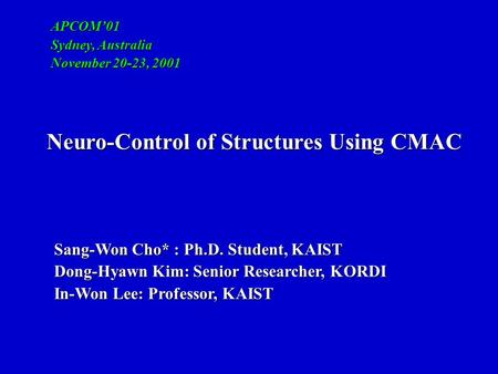 Sang-Won Cho* : Ph.D. Student, KAIST Sang-Won Cho* : Ph.D. Student, KAIST Dong-Hyawn Kim: Senior Researcher, KORDI Dong-Hyawn Kim: Senior Researcher, KORDI.