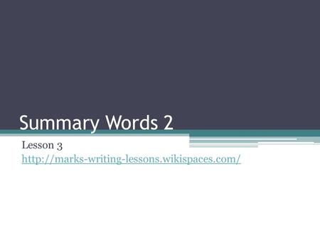 Summary Words 2 Lesson 3