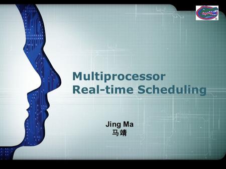 Multiprocessor Real-time Scheduling Jing Ma 马靖. Classification Partitioned Scheduling In the partitioned approach, the tasks are statically partitioned.