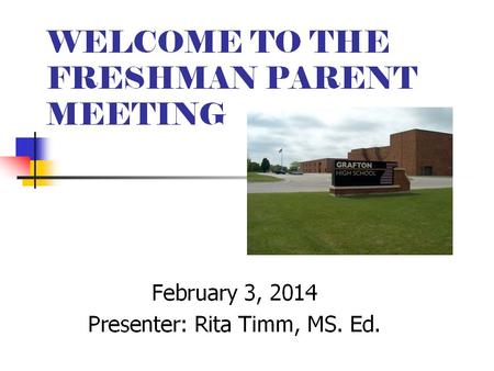 PURPOSE OF THIS MEETING o Discuss information useful to you as your son/daughter moves into their Sophomore year and beyond… o Role of School Counselor.