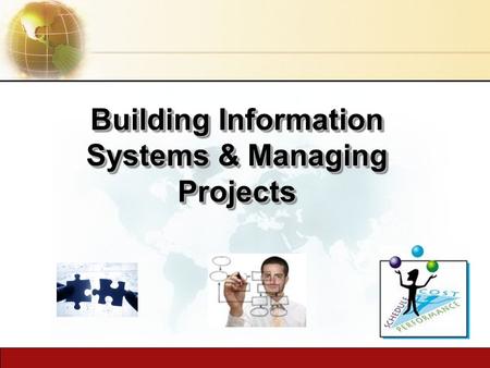 Building Information Systems & Managing Projects.